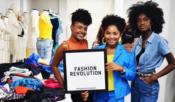 Fashion Revolution: consumo consciente e sustentabilidade em pauta